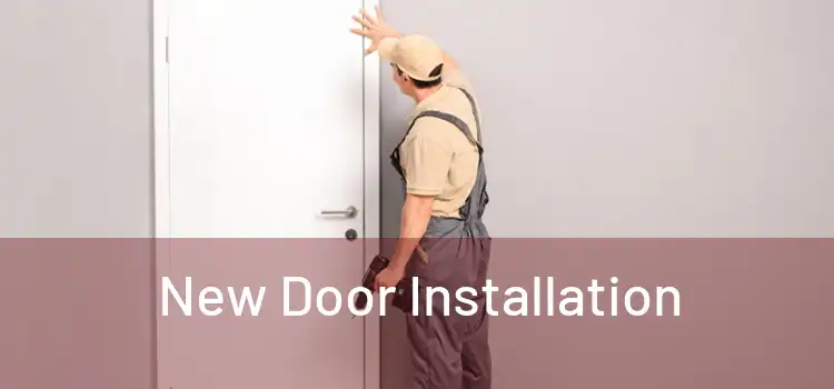  New Door Installation 